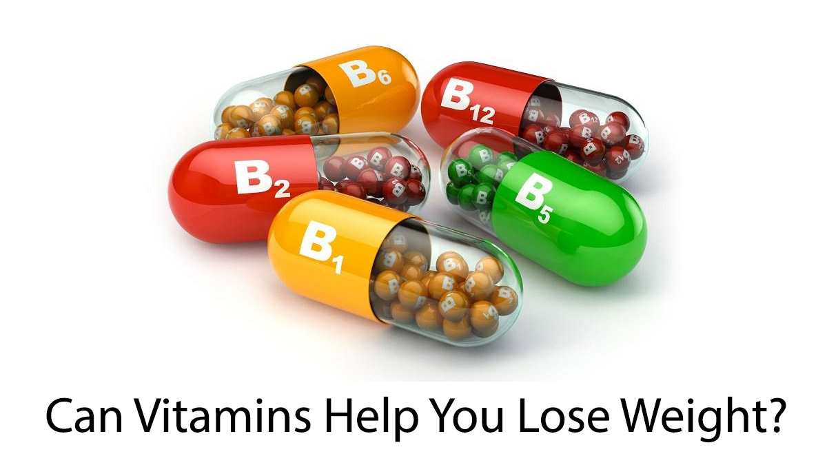 Can Vitamins Help You Lose Weight?