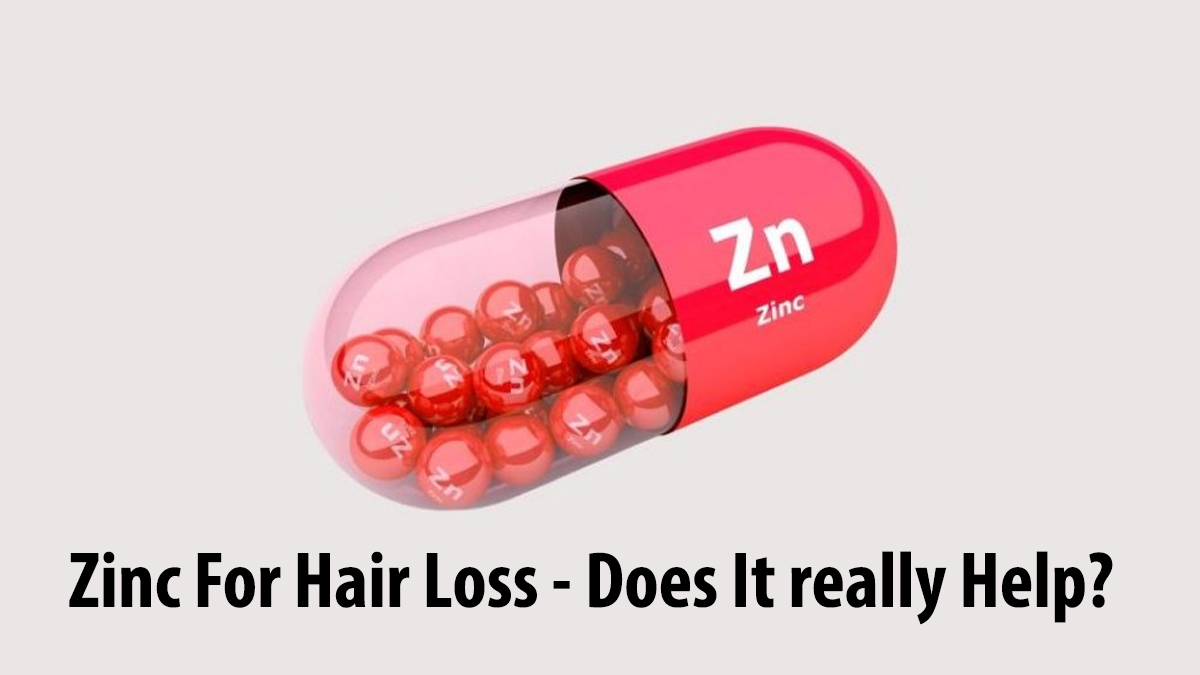 Zinc For Hair Loss - Does It really Help?