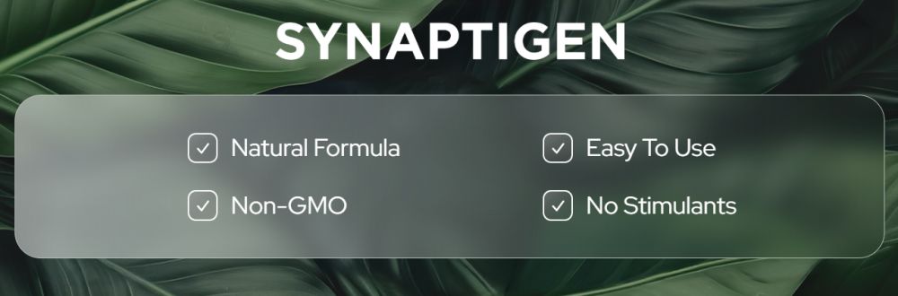 Synaptigen Pros